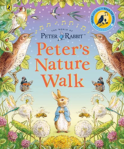 Peter Rabbit: Peter's Nature Walk: A Sound Book von Warne